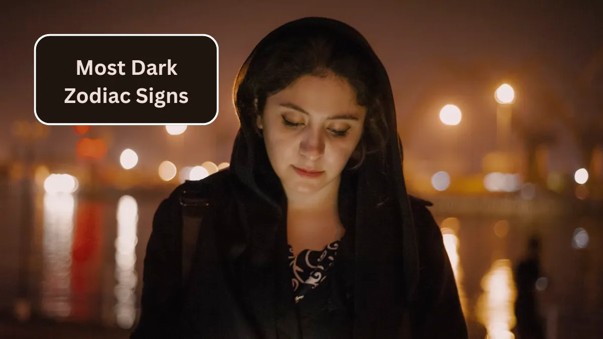 Top 7 Most Dark Zodiac Signs