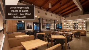 15 Unforgettable Places To Eat In Winslow – You Won’t Believe #9!