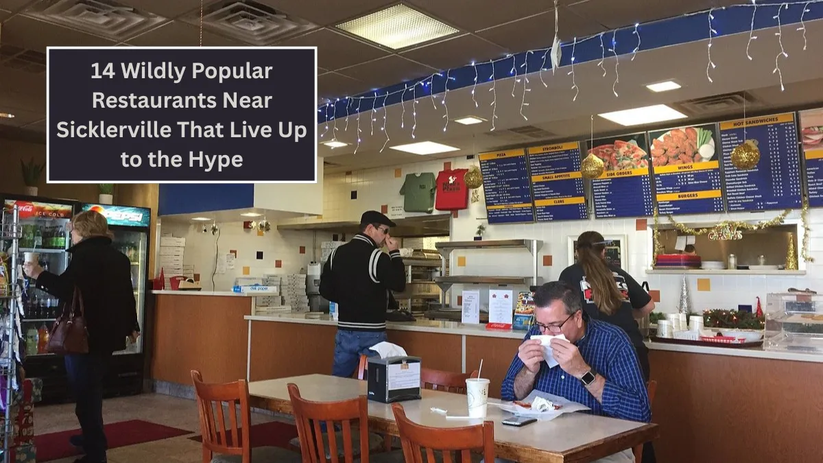 14 Wildly Popular Restaurants Near Sicklerville That Live Up to the Hype