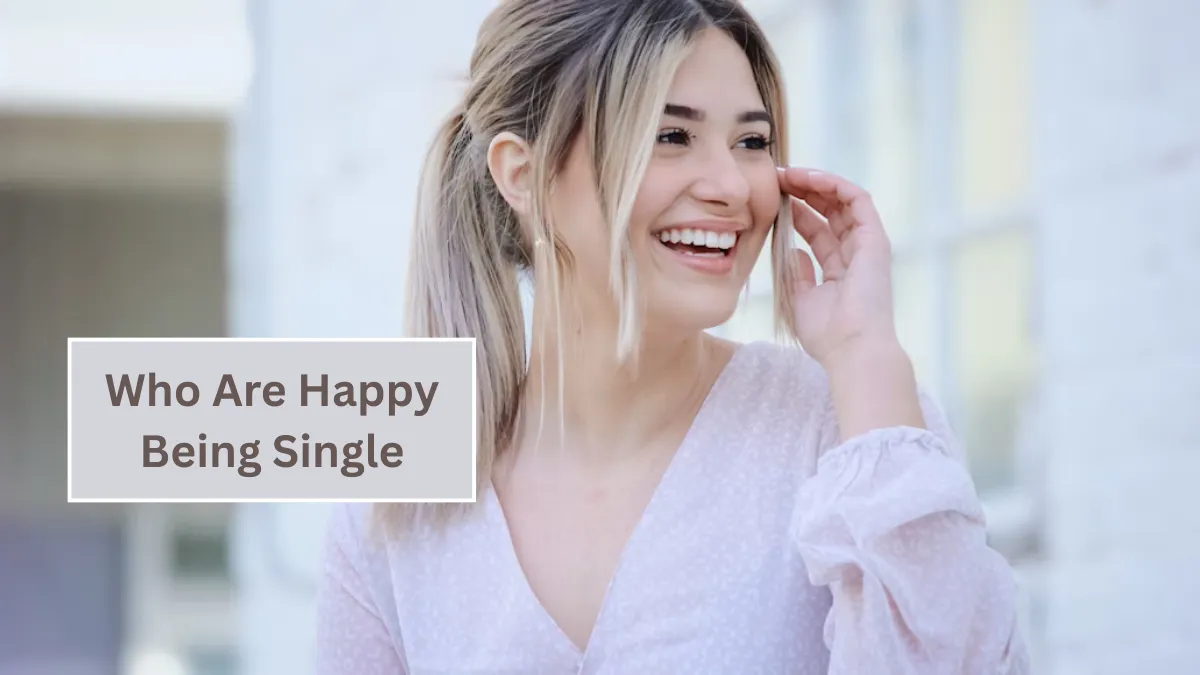Top 5 Zodiac Signs Who Are Happy Being Single