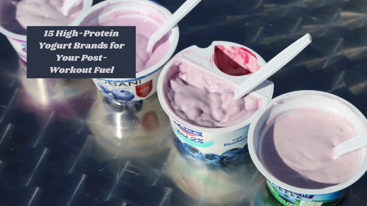 15 High-Protein Yogurt Brands for Your Post-Workout Fuel