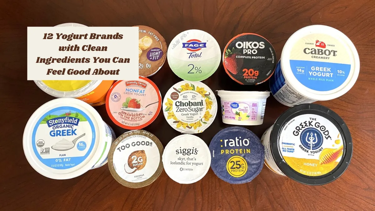 12 Yogurt Brands with Clean Ingredients You Can Feel Good About