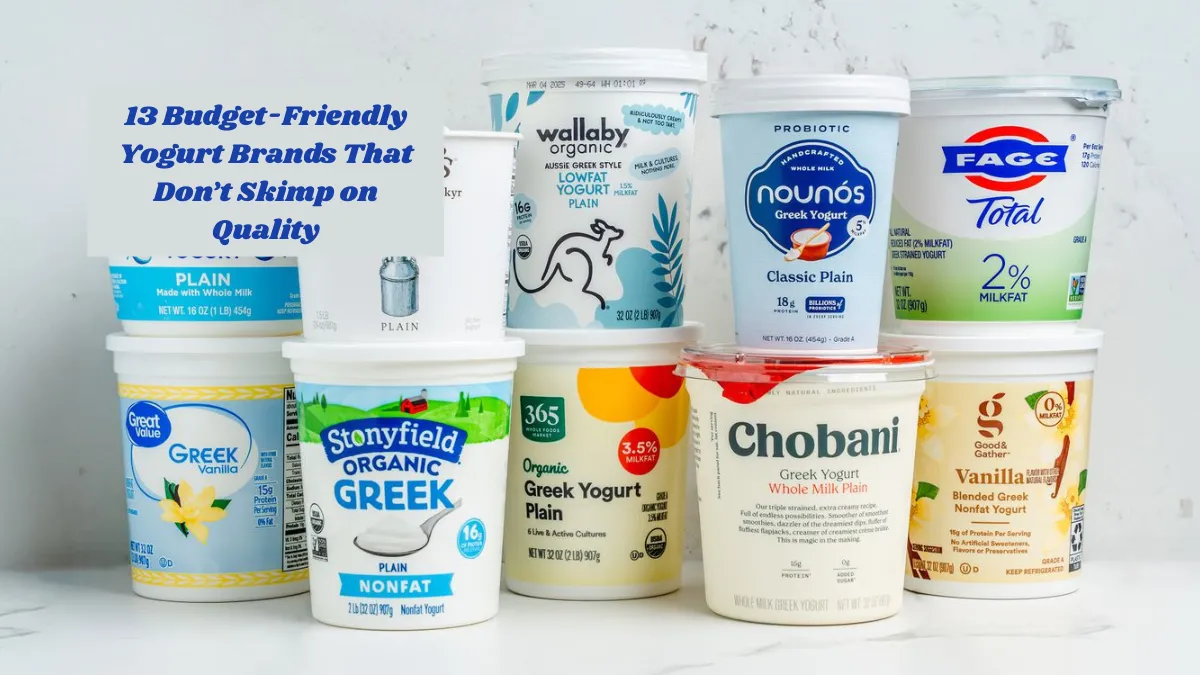 13 Budget-Friendly Yogurt Brands That Don’t Skimp on Quality